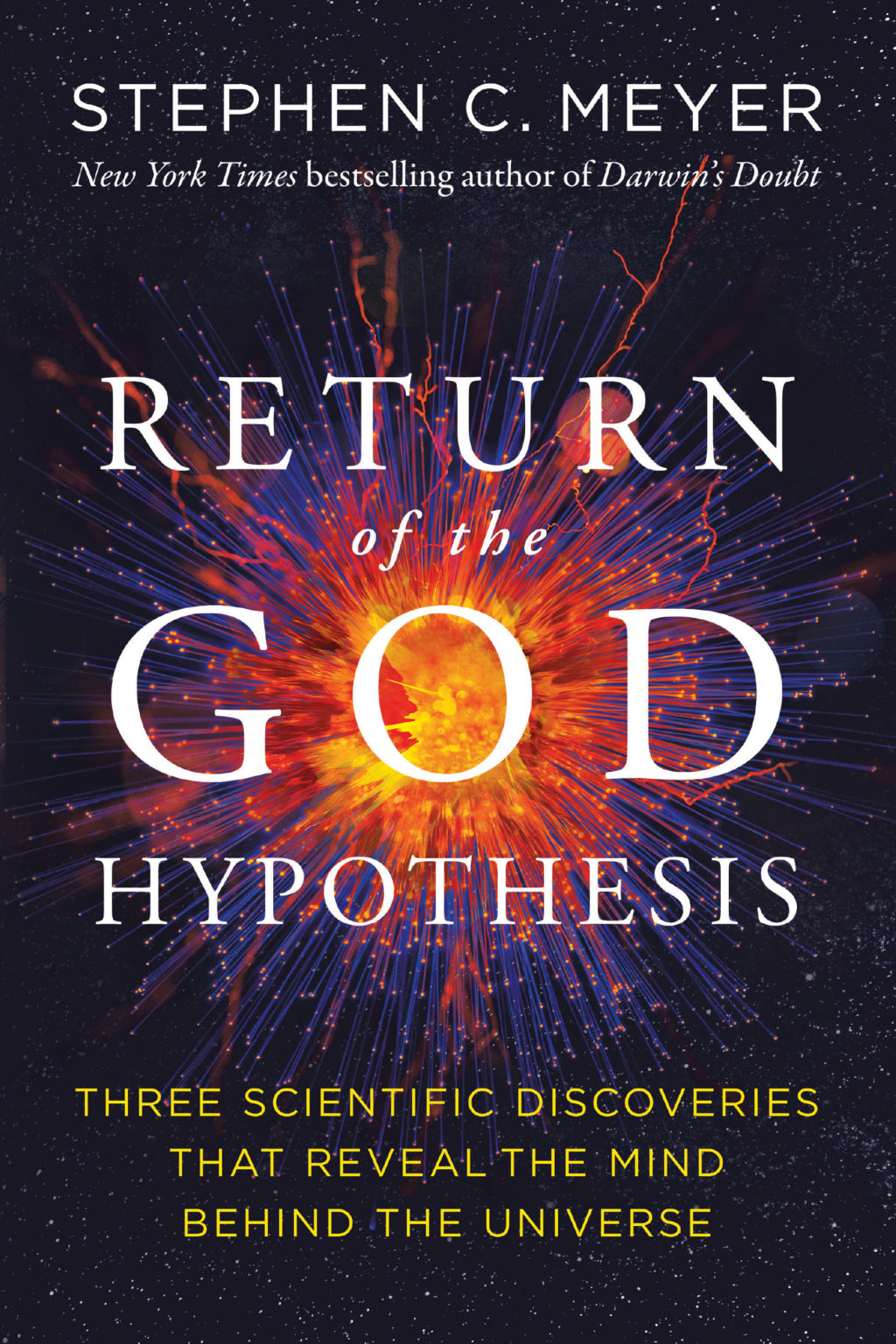 Return of the God Hypothesis | Discovery Institute Store